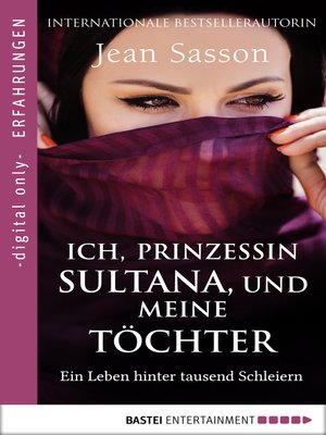 cover image of Ich, Prinzessin Sultana, und meine Töchter